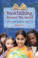 Booktalking Around the World di Sonja Cole edito da ABC-CLIO