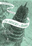 The Memory of Babel: Book Three of the Mirror Visitor Quartet di Christelle Dabos edito da EUROPA ED