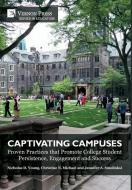 Captivating Campuses di Nicholas D. Young, Christine N. Michael, Jennifer A. Smolinski edito da Vernon Press