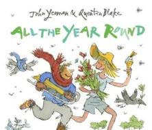 All the Year Round di John Yeoman edito da Andersen Press Ltd