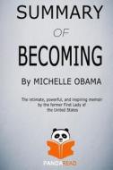 SUMMARY OF BECOMING BY MICHELL di Panda Read edito da INDEPENDENTLY PUBLISHED