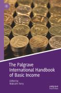 The Palgrave International Handbook Of Basic Income edito da Springer Nature Switzerland Ag