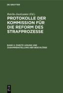 Protokolle der Kommission für die Reform des Strafprozesse, Band 2, Zweite Lesung und Zusammenstellung der Beschlüsse edito da De Gruyter