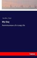 My Day di Sara Rice Pryor edito da hansebooks