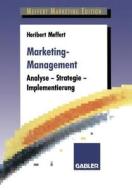 Marketing-management di Heribert Meffert edito da Gabler Verlag