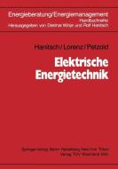 Elektrische Energietechnik di Rolf Hanitsch, Ulrich Lorenz, Dieter Petzold edito da Springer Berlin Heidelberg