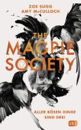 The Magpie Society - Aller bösen Dinge sind drei di Zoe Sugg alias Zoella, Amy McCulloch edito da cbj