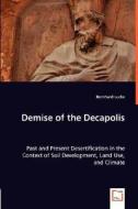 Demise of the Decapolis di Bernhard Lucke edito da VDM Verlag