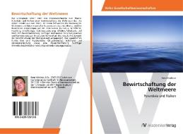 Bewirtschaftung der Weltmeere di René Hädicke edito da AV Akademikerverlag