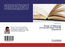 Design of Midrange Unmanned Aerial Vehicle [Volume-2] di Razeen Ridhwan U. edito da LAP Lambert Academic Publishing