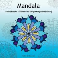Mandala Ausmalbuch di Nadine Grubenmann edito da Books on Demand