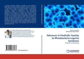 Advances in Pesticide Toxicity to Rhizobacteria-Legume Symbiosis di Munees Ahemad, Mohammad Saghir Khan edito da LAP Lambert Acad. Publ.