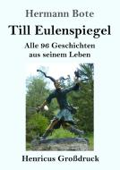 Till Eulenspiegel (Großdruck) di Hermann Bote edito da Henricus