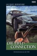 Die Eifel-Connection di Jacques Berndorf edito da KBV Verlags-und Medienges