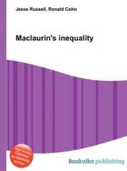 Maclaurin\'s Inequality di Jesse Russell, Ronald Cohn edito da Book On Demand Ltd.