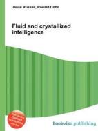 Fluid And Crystallized Intelligence edito da Book On Demand Ltd.