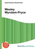 Wesley Wyndam-pryce edito da Book On Demand Ltd.