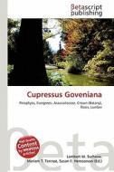 Cupressus Goveniana edito da Betascript Publishing