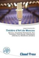 Th Tre D\'art De Moscou edito da Claud Press