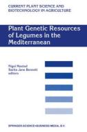Plant Genetic Resources of Legumes in the Mediterranean edito da Springer Netherlands
