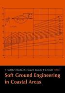 Soft Ground Engineering in Coastal Areas edito da A A Balkema Publishers
