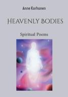 Heavenly Bodies di Anne Korhonen edito da Books on Demand