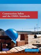Construction Safety And The Osha Standards di David L. Goetsch edito da Pearson Education (us)