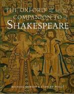 The Oxford Companion To Shakespeare di Stanley W. Wells edito da Oxford University Press