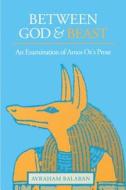 Between God and Beast di Avraham Balaban edito da Pennsylvania State University Press