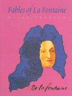 Fables of La Fontaine di Jean de La Fontaine edito da University of Washington Press