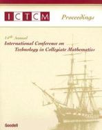 Proceedings of the 14th Annual International Conference on Technology in Collegiate Mathematics edito da Addison Wesley Longman