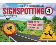 Signspotting 4: The Art of Miscommunication di Doug Lansky edito da Perigee Books
