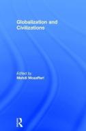 Globalization and Civilizations edito da Taylor & Francis Ltd