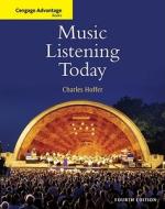 Cengage Advantage Books: Music Listening Today di Charles R. Hoffer edito da Cengage Learning, Inc