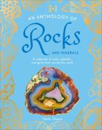 An Anthology of Rocks and Minerals di Dk edito da DK Publishing (Dorling Kindersley)