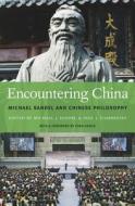 Encountering China di Michael J. Sandel edito da Harvard University Press