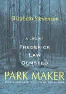 Park Maker di Elizabeth Stevenson edito da Routledge
