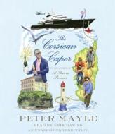 The Corsican Caper di Peter Mayle edito da Random House Audio Publishing Group