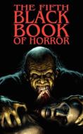 The Fifth Black Book of Horror di Paul Finch, Reggie Oliver edito da Mortbury Press