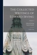 The Collected Writings of Edward Irving: In Five Vols; Volume 2 di Edward Irving, Gavin Carlyle edito da LEGARE STREET PR