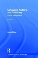 Language, Culture, and Teaching di Sonia Nieto edito da Taylor & Francis Ltd