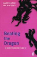 Beating the Dragon di James Macintosh edito da Taylor & Francis Ltd
