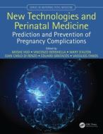 New Technologies And Perinatal Medicine edito da Taylor & Francis Ltd