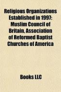 Religious Organizations Established In 1 di Books Llc edito da Books LLC, Wiki Series