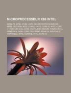 Microprocesseur X86 Intel: Intel P5, Int di Livres Groupe edito da Books LLC, Wiki Series
