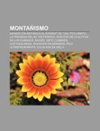 Montañismo di Fuente Wikipedia edito da Books LLC, Reference Series