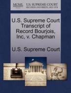 U.s. Supreme Court Transcript Of Record Bourjois, Inc, V. Chapman edito da Gale Ecco, U.s. Supreme Court Records