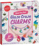 Make Your Own Glaze Craze Charms di Editors of Klutz edito da Scholastic Us