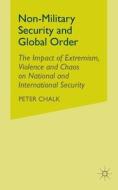 Non-Military Security and Global Order di Peter Chalk edito da Palgrave Macmillan