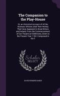 The Companion To The Play-house di David Erskine Baker edito da Palala Press